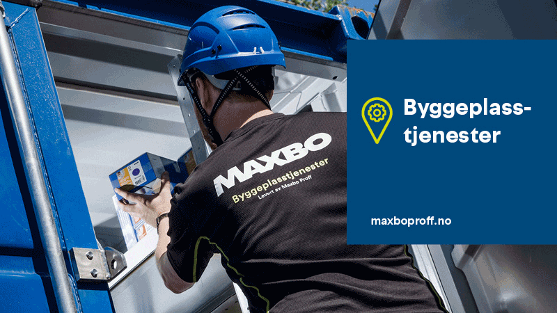 Byggeplasstjenester | Maxbo Proff | Maxbo Proff